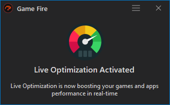 Game Fire - Live Optimization Activated